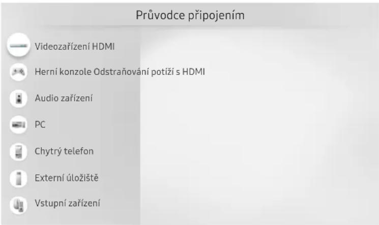 Průvodce připojením Videozařízení HDMI Herní konzole Odstraňování potíží s HDMI Audio zařízení PC Chytrý telefon Externí úložiště Vstupní zařízení