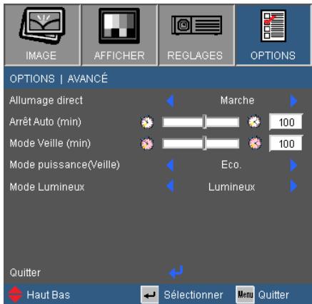 IMAGE AFFICHER REGLAGES OPTIONS OPTIONS | AVANCÉ Allumage direct Arrêt Auto (min) Mode Veille (min) Mode puissance(Veille) Mode Lumineux Marche 100 100 Eco. Lumineux Quitter Haut Bas Sélectionner Menu Quitter