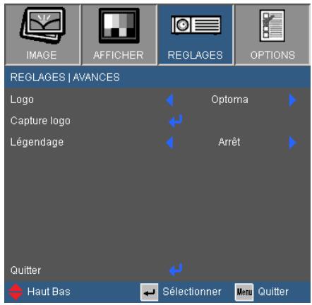 IMAGE AFFICHER REGLAGES OPTIONS REGLAGES | AVANCES Logo Optoma Capture logo Arrêt Légendage Quitter Haut Bas Sélectionner Menu Quitter