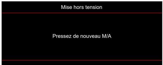 Mise hors tension Pressez de nouveau M/A
