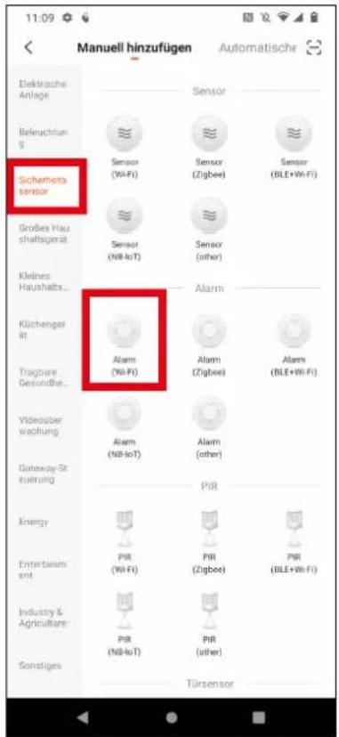 11:09 Manuell hinzufügen Automatische Elektrische Anlage Sensor Beleuchtung Sicherherrs sensor Großes Haushaltsgerät Sensor (Wi-Fi) Sensor (Zigbee) Sensor (BLE+Wi-Fi) Sensor (NB-IoT) Sensor (other) Kleines Haushalts... Küchenger at Trägbare Gesundheit... Alarm (Wi-Fi) Alarm (Zigbee) Alarm (BLE+Wi-Fi) Videouber wachung Alarm (NB-IoT) Alarm (other) Gateway-St Erwerung PIR Energy PIR (Wi-Fi) PIR (Zigbee) PIR (BLE+Wi-Fi) Entertainment Industry & Agriculture PIR (NB-IoT) PIR (other) Sonstiges Türsensor