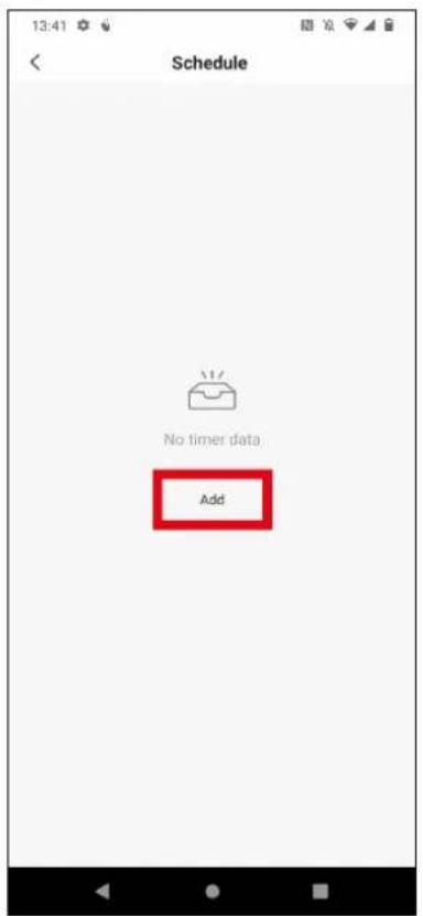 13:41 Schedule No timer data Add