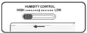 HUMIDITY CONTROL HIGH ...... LOW