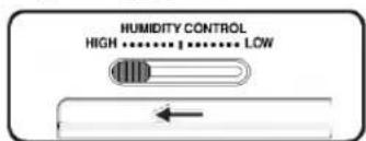 HUMIDITY CONTROL HIGH ...... ... LOW