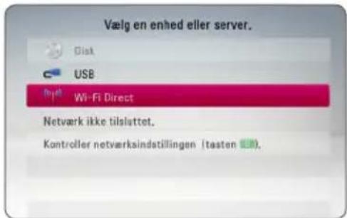 Vælg en enhed eller server. Disk USB Wi-Fi Direct Netværk ikke tilsluttet. Kontroller netværksindatillingen (tasten 1.0).