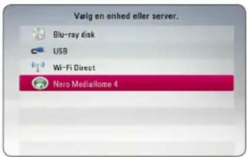 Vælg en enhed eller server. Blu-ray disk USB Wi-Fi Direct Nero MediaChrome 4