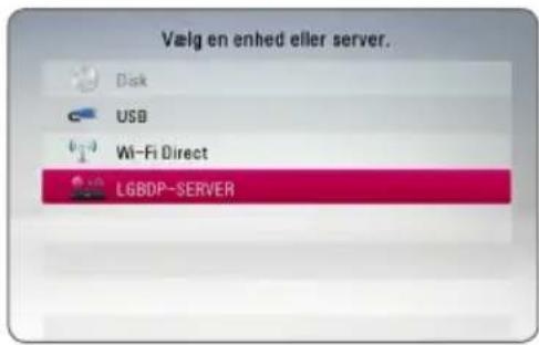 Vælg en enhed eller server. Disk USB Wi-Fi Direct LGBDP-SERVER