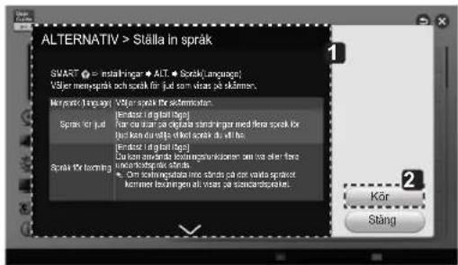 ALTERNATIV > Ställa in språk SMART = installinger ▲ ALT ▲ Språk (Language) Vårer menspråk och språk for jut som stræt på skærmen. Mennpore Language: Vårer språk för aktivistant. Språk för jut: Endsete i digital langi far från till av aktiade stårking med fræt språk för far från till av aktiade stårking, av allte. Språk för lorming: Endsete i digital langi far från till av aktiade stårking, av allte. Strøkterbetek av stræt. far från till av aktiade stårking, av allte. Strøkterbetek av stræt. Farom støkningstål inte stræt på av slavio språk kremmer steckningen av viser på svarna opplåtes. Kär Stäng