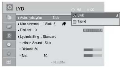 LYD • Auto. lydstyrke : Sluk • Klar stemme II : Sluk 3 • Diskant 0 • Lydindstilling : Standard • Infinite Sound : Sluk • Diskant 50 • Bas 50 • Nulstille Sluk Taend