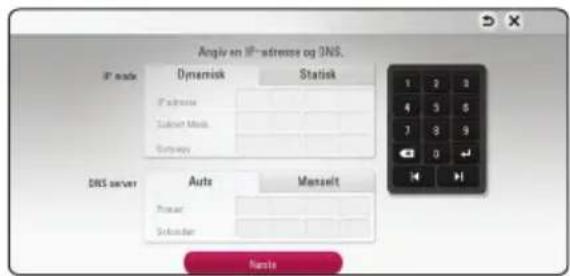 Angiv en IP-adresse og DNS. IP mode Dynamisk Statisk IP address Sulzeri Miois Germany DNS server Auto Manselt Power Sekundar Nucle