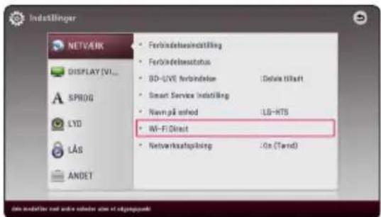 Indstlinger NETVAIK DISPLAY [V1... SPROG LYD LÅS ANDET • Ferbindelsesindstilling • Ferbindelsesstatus • BD-LIVE Ferbindelse • Smart Service Indstilling • Navn på ashed • MI-FI Direct • Networkkaufpåning • Go (Tamed)