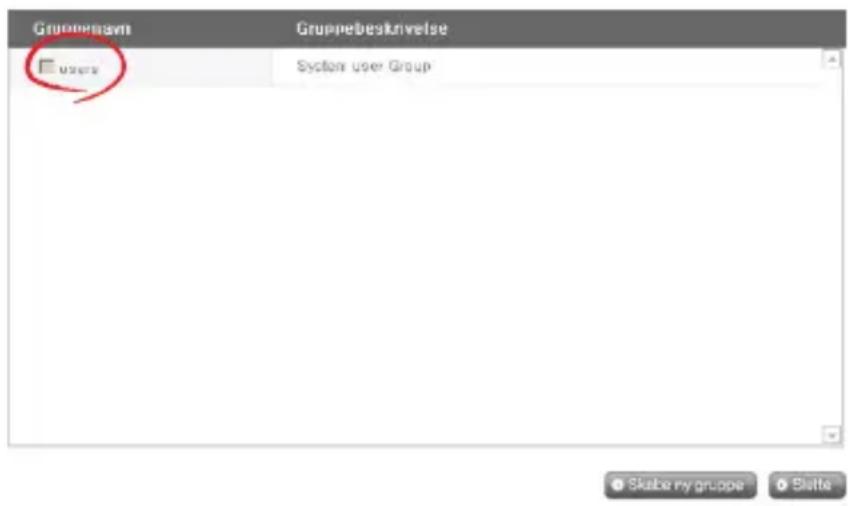 Gruppenam Gruppebeskrivelse Users System user Group Skabe my gruppe Blatte