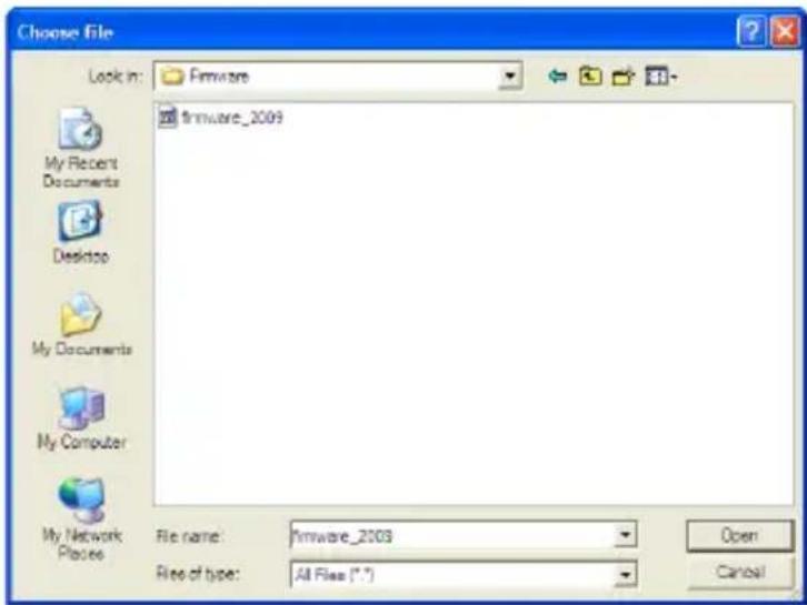 Choose File Look in: Firmware My Recent Documents Desktop My Documents My Computer My Network Places firmware_2009 File name: firmware_2009 Files of type: All Files (*.*) Open Cancel