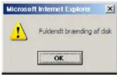 Microsoft Internet Explorer Fuldendt braending af disk OK