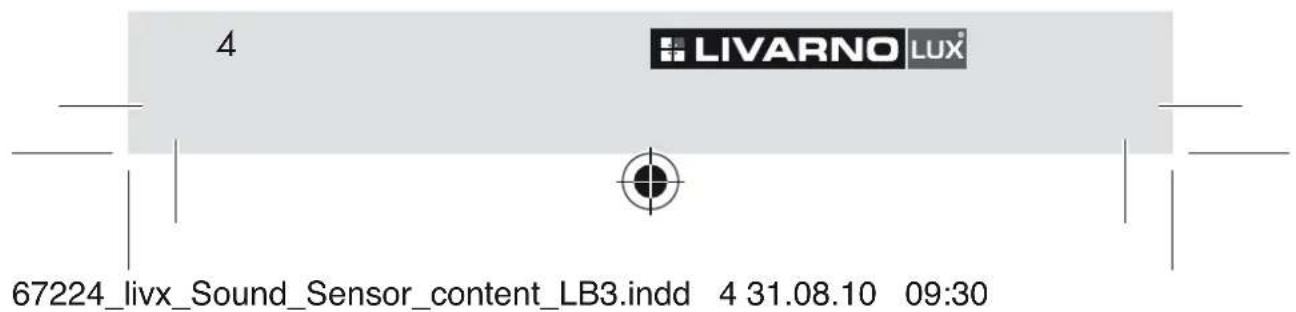 4 LIVARNO LUX 67224_livx_Sound_Sensor_content_LB3.indd 4 31.08.10 09:30