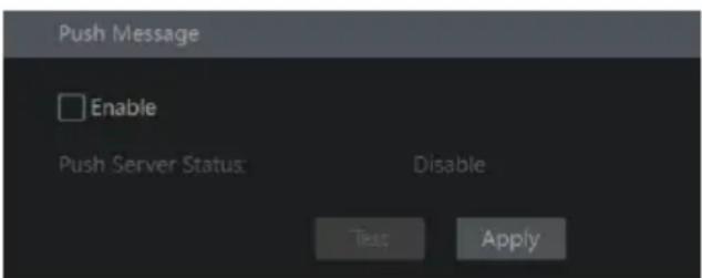 Push Message Enable Push Server Status: Disable Test Apply