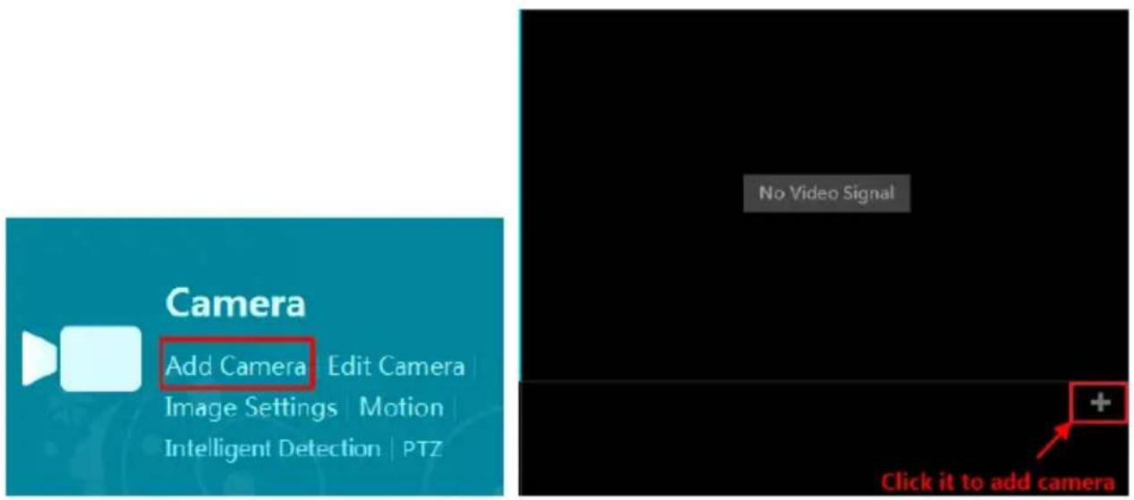 Camera Add Camera Edit Camera Image Settings Motion Intelligent Detection PTZ No Video Signal Click it to add camera