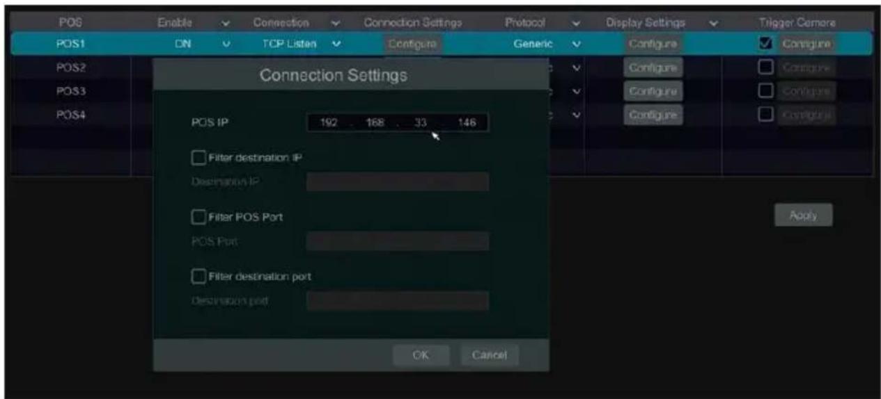 POS Enable Connection Connection Settings Protocol Display Settings Trigger Camera POS1 ON TCP Listen Configure Generic Configure Configure Configure Configure Configure Configure Configure Configure Configure Configure Configure Configure Configure Configure Configure Configure Configure Configure Configure Configure Configure Configure Configure Configure Configure Configure Configure Configure Configure Configure Configure Configure Configure Configure Configure Configure Configure Configure Configure Configure Configure Configure Configure Configure Configure Configure Configure Configure Configure Configure Configure Configure Configure Configure Configure Configure Configure Configure Configure Configure Configure Configure Configure Configure Configure Configure Configure Configure Configure Configure Configure Configure Configure Configure Configure Configure Configure Configure Configure Configure Configure Configure Configure Configure Configure Configure Configure Configure Configure Configure Configure Configure Configure Configure Configure Configure Configure Configure Configure Configure configure POS2 POS3 POS4 Connection Settings POS IP 192 168 33 146 Filter destination IP Destination IP Filter POS Port POS Port Filter destination port Destination port OK Cancel Apply
