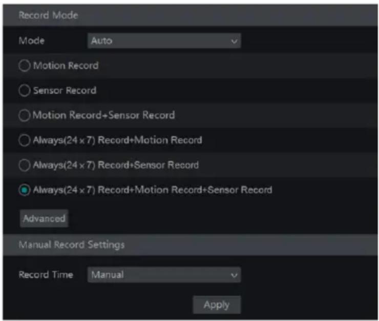 Record Mode Mode Auto Motion Record Sensor Record Motion Record+Sensor Record Always(24 x 7) Record+Motion Record Always(24 x 7) Record+Sensor Record Always(24 x 7) Record+Motion Record+Sensor Record Advanced Manual Record Settings Record Time Manual Apply