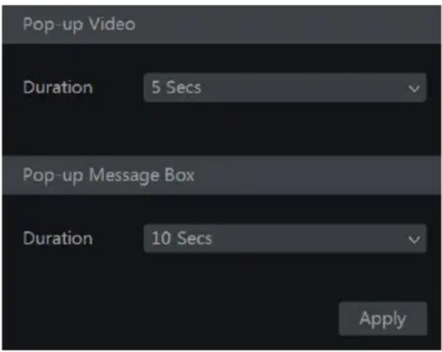 Pop-up Video Duration 5 Secs Pop-up Message Box Duration 10 Secs Apply