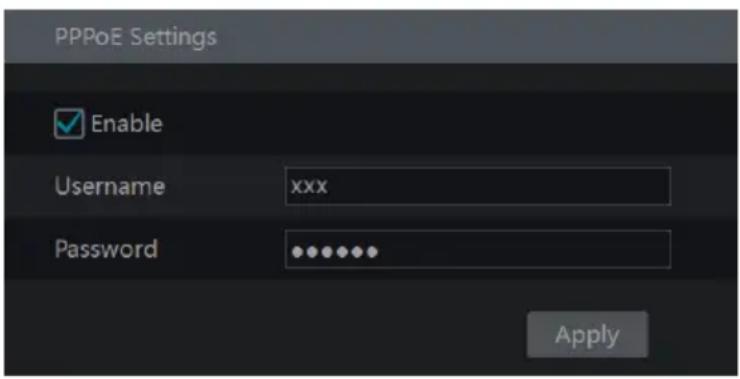 PPPoE Settings Enable Username xxx Password •••••••• Apply