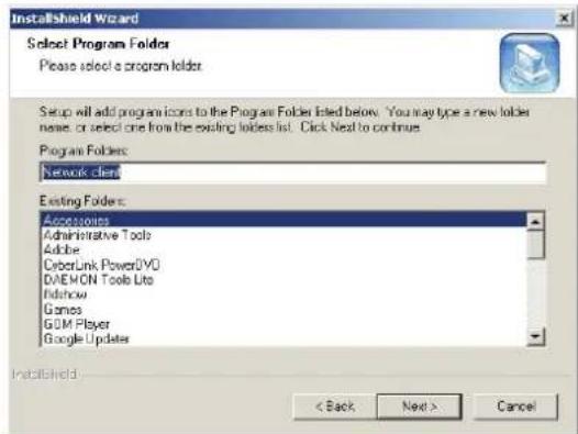 InstallShield Wizard Select Program Folder Please select a program folder. Setup will add program icons to the Program Folder listed below. You may type a new folder name, or select one from the existing folders list. Click Next to continue. Program Folders: Network Client Existing Folders: Accessor…