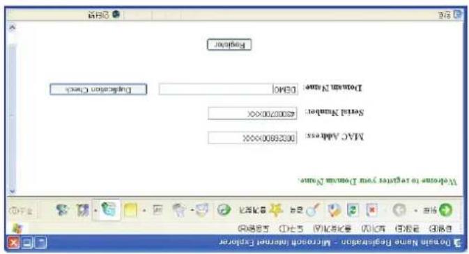 Login MAC Address: 0026800XXXX Total Number: 6500700XX Description Click Download IEACD Browse Browse to register your domain name. To obtain name registration - Microsoft Internet Explorer