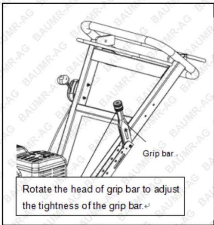 Grip bar. Rotate the head of grip bar to adjust the tightness of the grip bar.