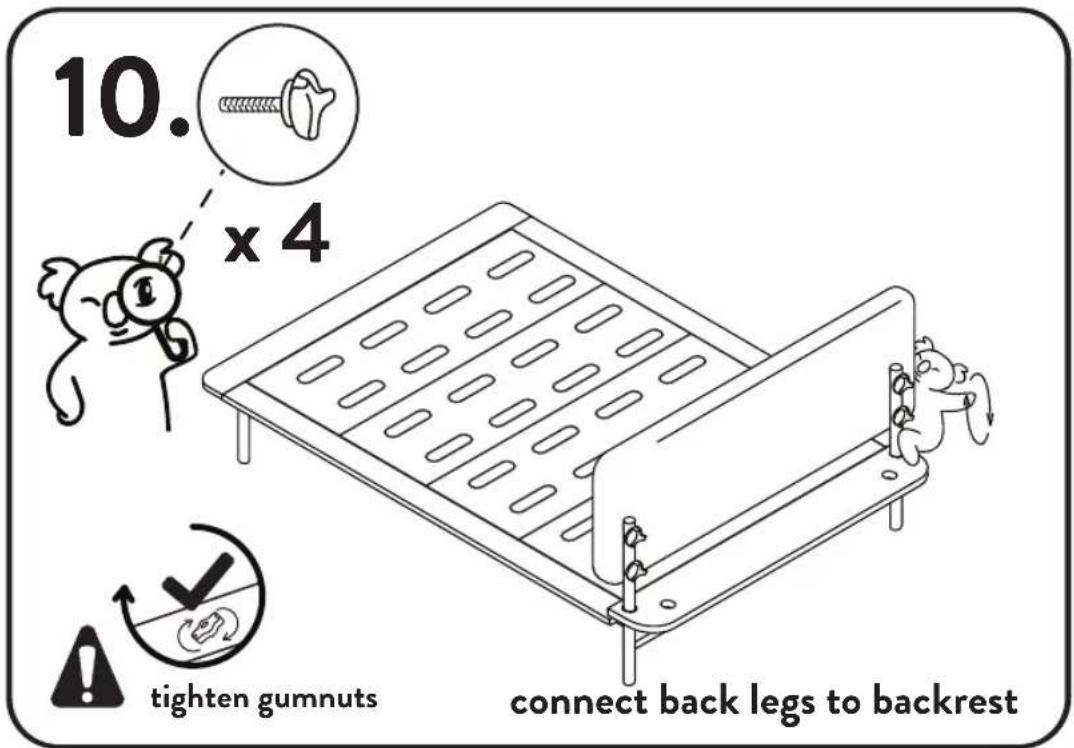10. x 4 tighten gumnuts connect back legs to backrest