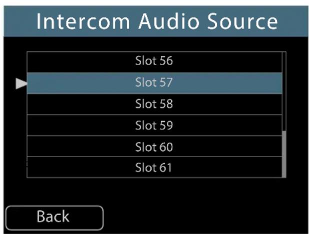 Intercom Audio Source Slot 56 Slot 57 Slot 58 Slot 59 Slot 60 Slot 61 Back