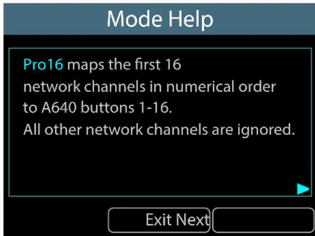Mode Help Pro16 maps the first 16 network channels in numerical order to A640 buttons 1-16. All other network channels are ignored.