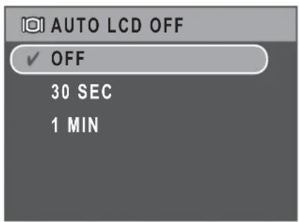 AUTO LCD OFF ✓ OFF 30 SEC 1 MIN