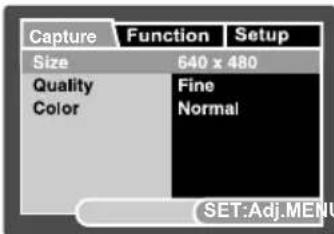 Capture Function Setup Size 640 x 480 Quality Fine Color Normal SET:Adj.MENU