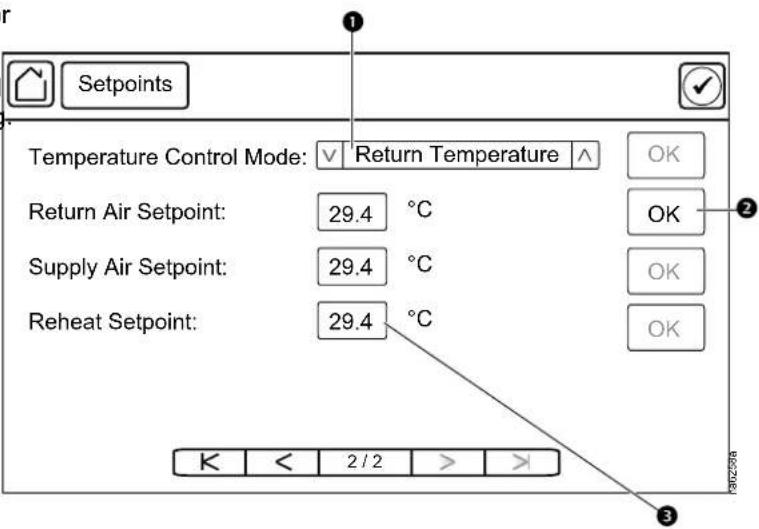 Setpoints Temperature Control Mode: ✓ Return Temperature ∧ OK Return Air Setpoint: 29.4 °C OK Supply Air Setpoint: 29.4 °C OK Reheat Setpoint: 29.4 °C OK K < 2/2 > >