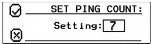 SET PING COUNT: Setting: 7