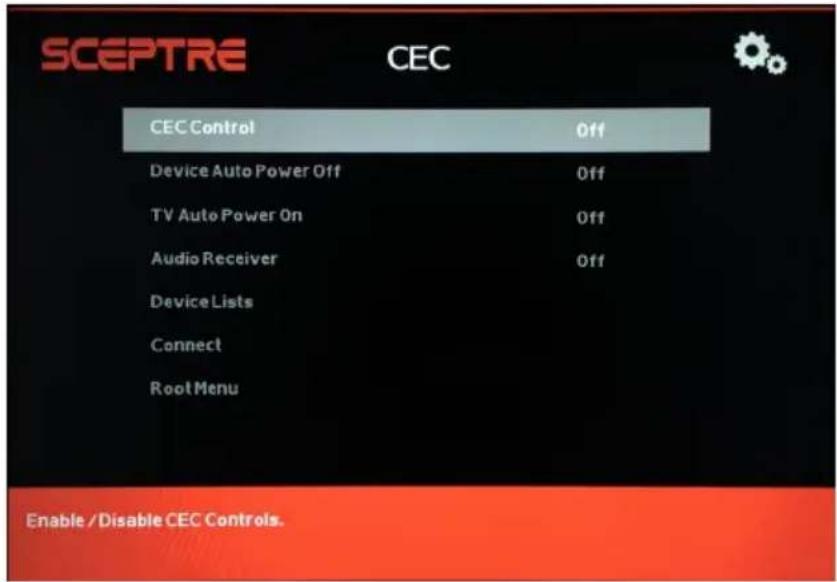 SCEPTRE CEC CEC Control Off Device Auto Power Off Off TV Auto Power On Off Audio Receiver Off Device Lists Connect Root Menu Enable /Disable CEC Controls.