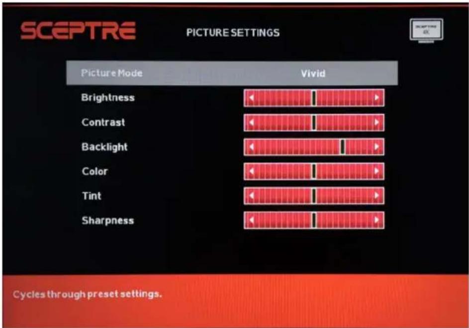SCEPTRE PICTURE SETTINGS Picture Mode Vivid Brightness Contrast Backlight Color Tint Sharpness Cycles through preset settings.
