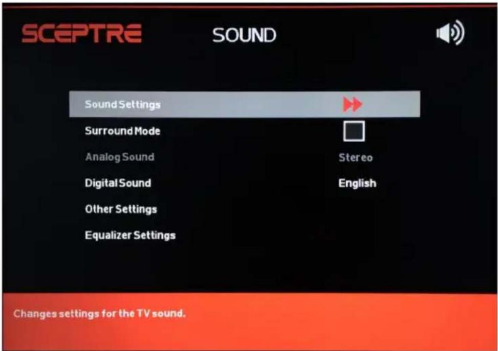 SCEPTRE SOUND Sound Settings Surround Mode Analog Sound Digital Sound Other Settings Equalizer Settings Stereo English Changes settings for the TV sound.