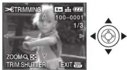 LEICA C-LUX 1 - Press ▲/▼/◄/► to move the position of the part to be trimmed. - 1