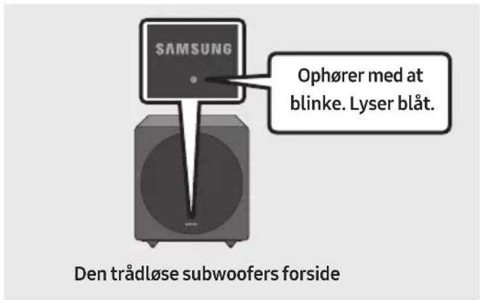 SAMSUNG Ophører med at blinke. Lyser blåt. Den trådløse subwoofers forside