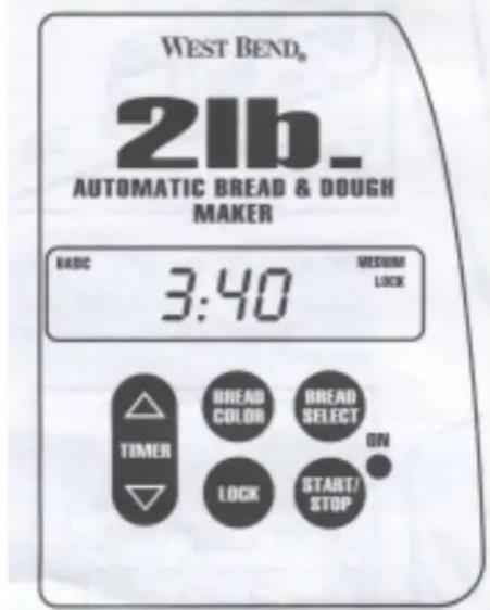 WEST BEND 2lb_ AUTOMATIC BREAD & DOUGH MAKER BASIC 3:40 MEDIUM LOCK TIMER BREAD COLOR BREAD SELECT LOCK START/ STOP ON