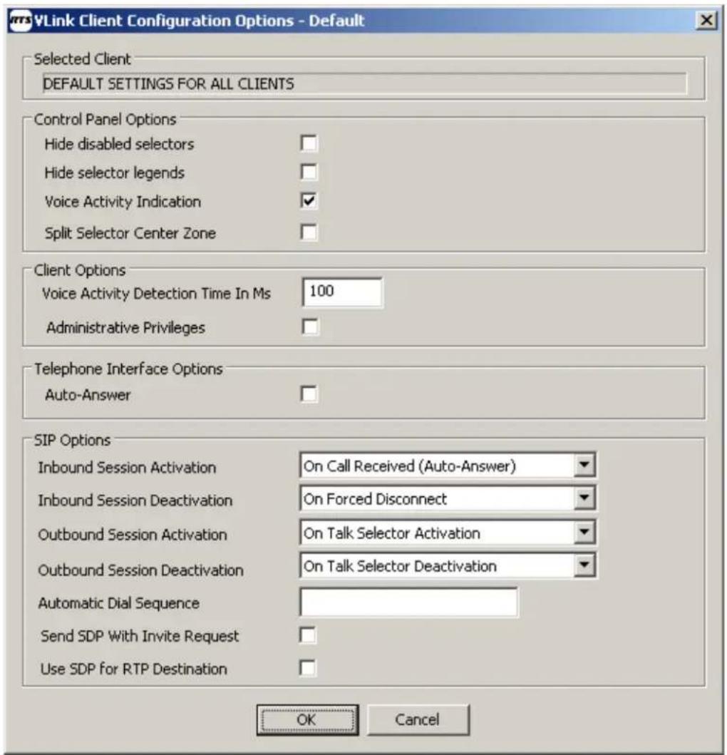 VLink Client Configuration Options - Default Selected Client DEFAULT SETTINGS FOR ALL CLIENTS Control Panel Options Hide disabled selectors Hide selector legends Voice Activity Indication Split Selector Center Zone Client Options Voice Activity Detection Time In Ms 100 Administrative Privileges Tele…