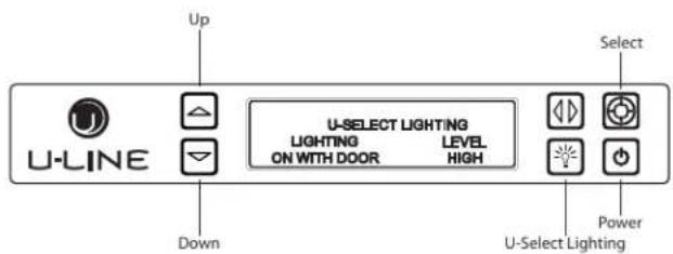 Up U-LINE Down U-SELECT LIGHTING LIGHTING LEVEL ON WITH DOOR HIGH Select Power U-Select Lighting