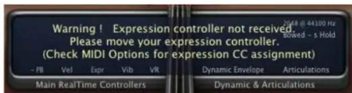 Warning ! Expression controller not received. Please move your expression controller. (Check MIDI Options for expression CC assignment) - PB Vel Expr Vib VR Main RealTime Controllers Dynamic Envelope Articulations 2048 @ 44100 Hz Bowed - s Hold Dynamic & Articulations
