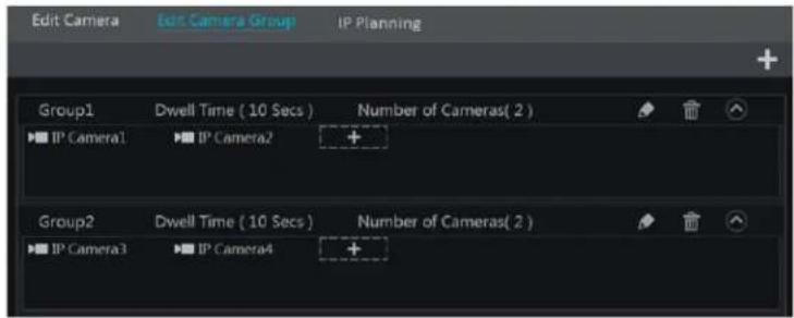 Edit Camera Edit Camera Group IP Planning Group1 Dwell Time ( 10 Secs ) Number of Cameras( 2 ) IP Camera1 IP Camera2 + Group2 Dwell Time ( 10 Secs ) Number of Cameras( 2 ) IP Camera3 IP Camera4