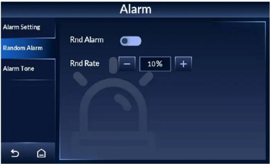 Alarm Alarm Setting Random Alarm Alarm Tone Rnd Alarm Rnd Rate - 10% +