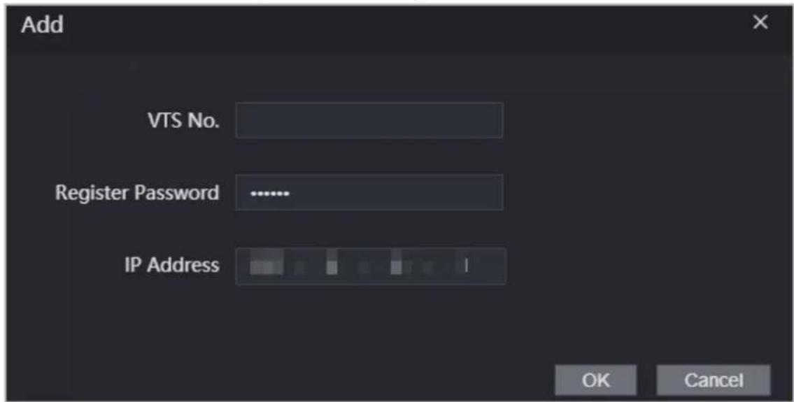 Add VTS No. Register Password ...... IP Address OK Cancel