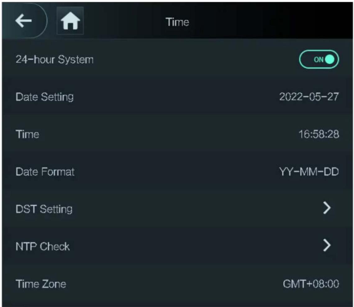 Time 24-hour System ON Date Setting 2022-05-27 Time 16:58:28 Date Format YY-MM-DD DST Setting > NTP Check > Time Zone GMT+08:00