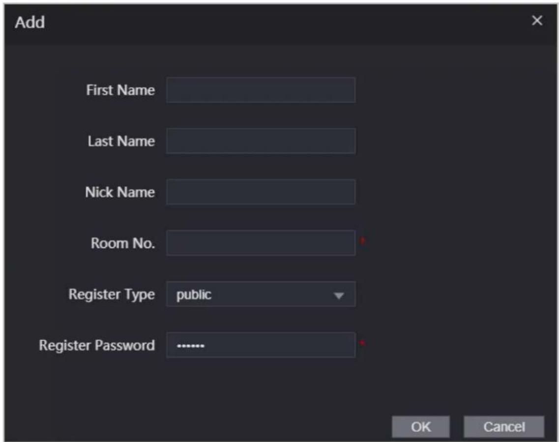 Add First Name Last Name Nick Name Room No. Register Type public Register Password ...... OK Cancel