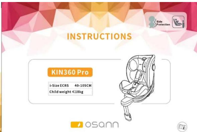 INSTRUCTIONS KIN360 Pro i-Size ECRS 40-105CM Child weight ≤18kg osann